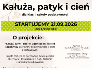 Ogólnopolski Projekt Edukacyjny "Kałuża, patyk i cień"